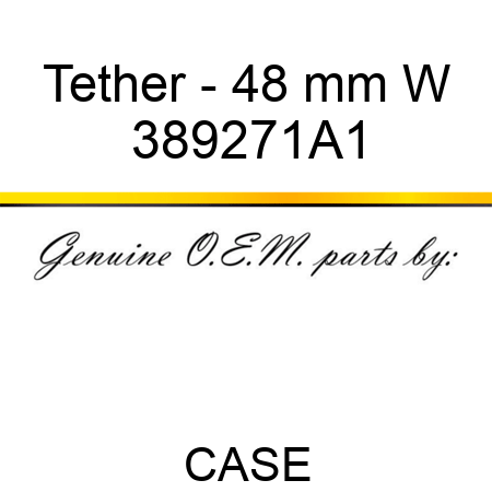 Tether - 48 mm W 389271A1