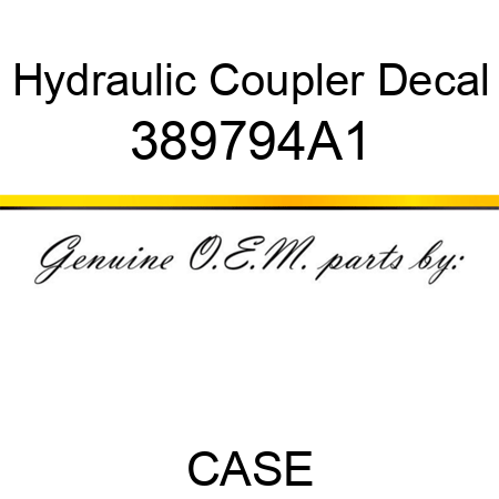 Hydraulic Coupler Decal 389794A1