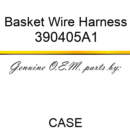 Basket Wire Harness 390405A1