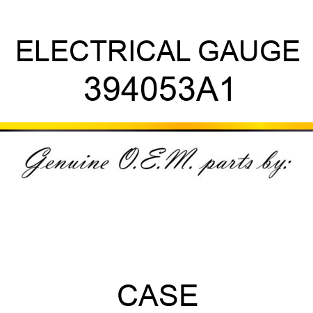ELECTRICAL GAUGE 394053A1