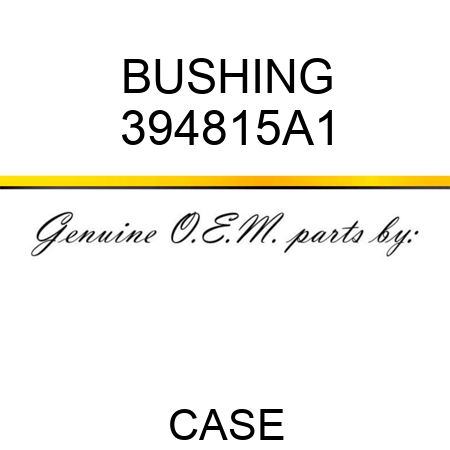 BUSHING 394815A1