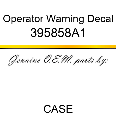 Operator Warning Decal 395858A1