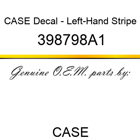 CASE Decal - Left-Hand Stripe 398798A1