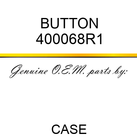 BUTTON 400068R1