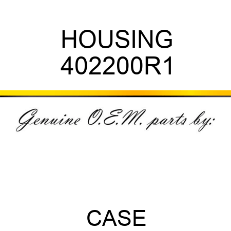 HOUSING 402200R1
