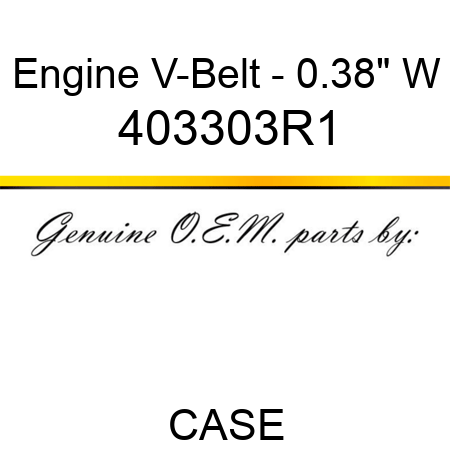 Engine V-Belt - 0.38" W 403303R1