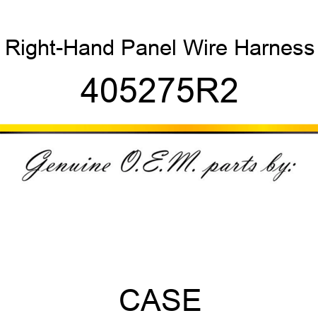 Right-Hand Panel Wire Harness 405275R2