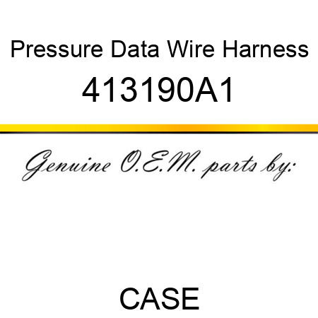 Pressure Data Wire Harness 413190A1