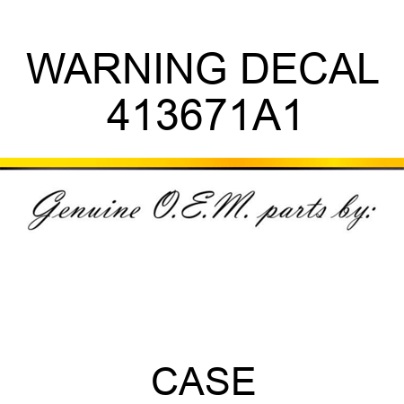 WARNING DECAL 413671A1