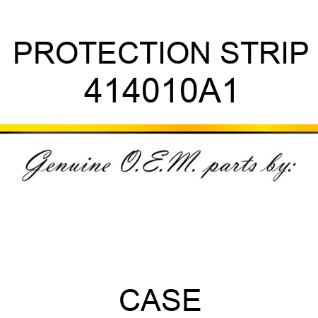 PROTECTION STRIP 414010A1