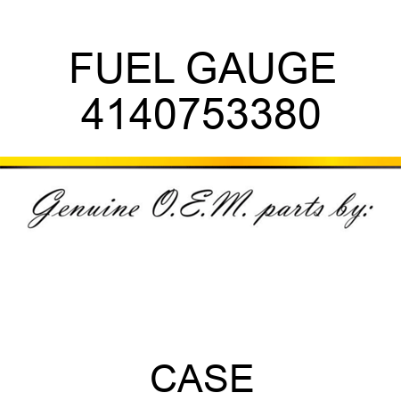 FUEL GAUGE 4140753380