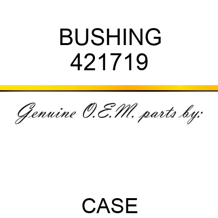 BUSHING 421719