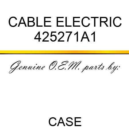 CABLE, ELECTRIC 425271A1