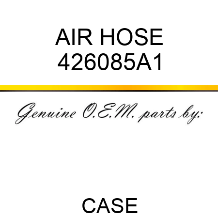 AIR HOSE 426085A1
