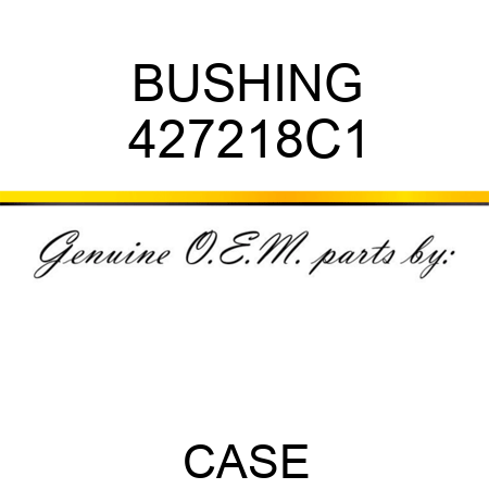 BUSHING 427218C1