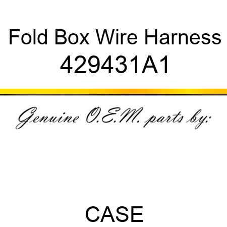Fold Box Wire Harness 429431A1