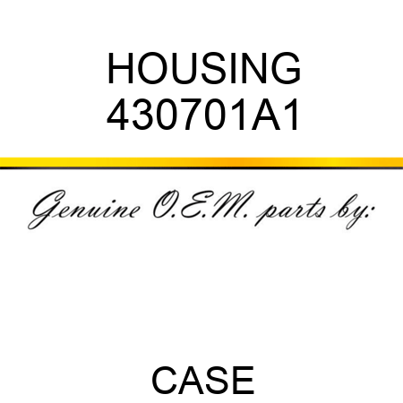 HOUSING 430701A1