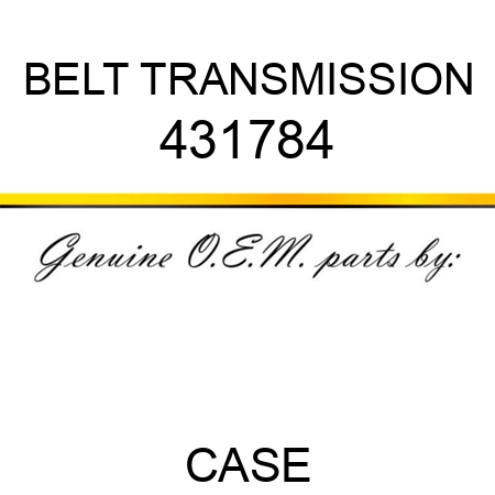 BELT, TRANSMISSION 431784