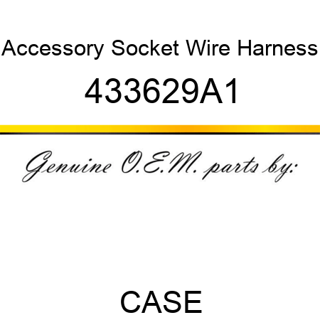 Accessory Socket Wire Harness 433629A1