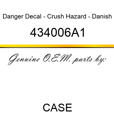 Danger Decal - Crush Hazard - Danish 434006A1