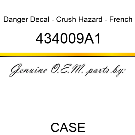 Danger Decal - Crush Hazard - French 434009A1