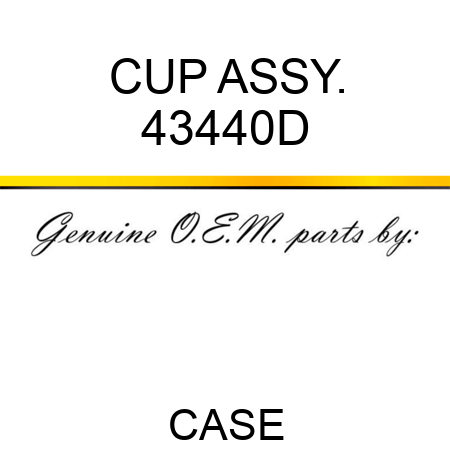 CUP ASSY. 43440D