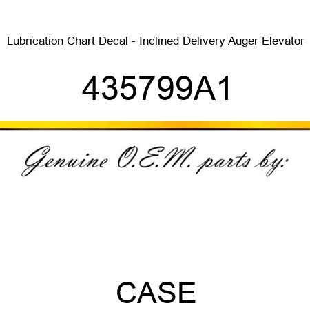 Lubrication Chart Decal - Inclined Delivery Auger Elevator 435799A1