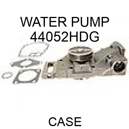 WATER PUMP 44052HDG