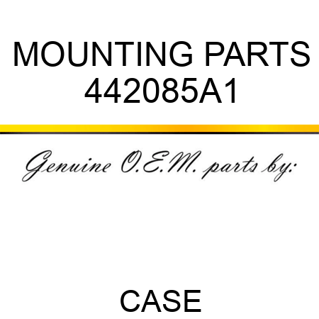 MOUNTING PARTS 442085A1