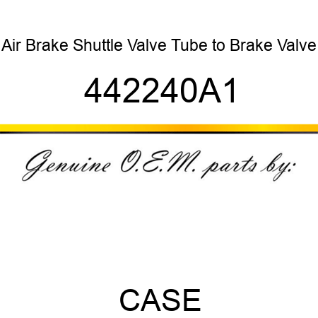 Air Brake Shuttle Valve Tube to Brake Valve 442240A1