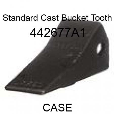 Standard Cast Bucket Tooth 442677A1
