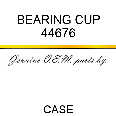 BEARING, CUP 44676