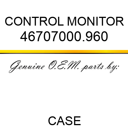 CONTROL MONITOR 46707000.960