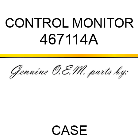 CONTROL MONITOR 467114A