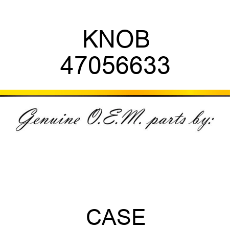 KNOB 47056633
