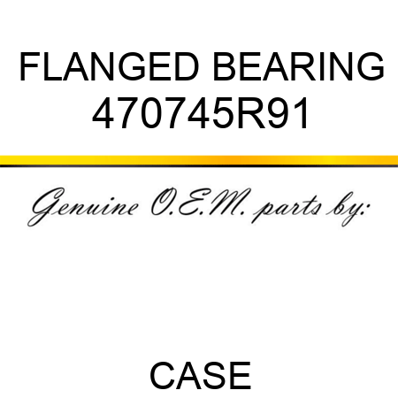 FLANGED BEARING 470745R91
