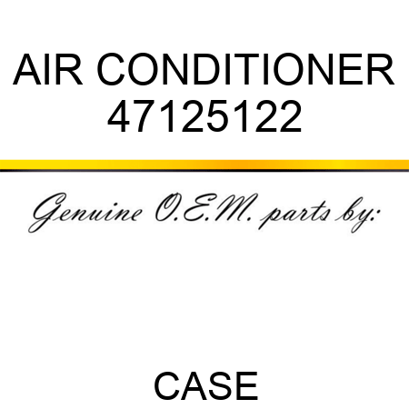 AIR CONDITIONER 47125122