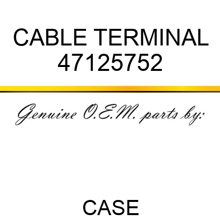 CABLE TERMINAL 47125752