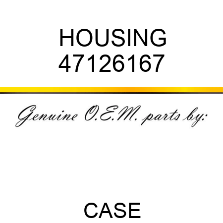 HOUSING 47126167