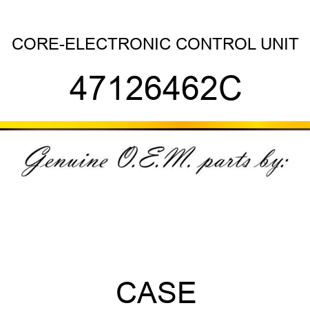 CORE-ELECTRONIC CONTROL UNIT 47126462C