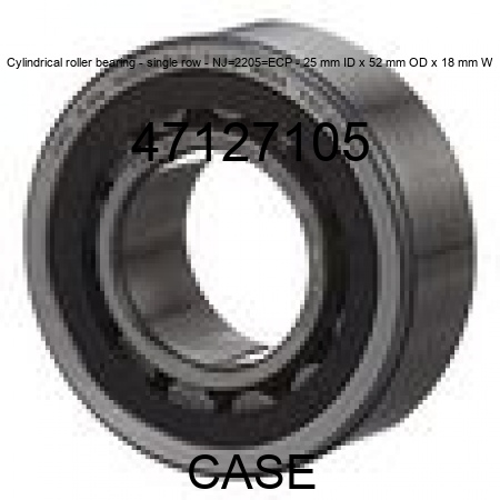 Cylindrical roller bearing - single row - NJ_2205_ECP - 25 mm ID x 52 mm OD x 18 mm W 47127105