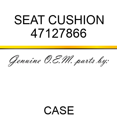 SEAT CUSHION 47127866