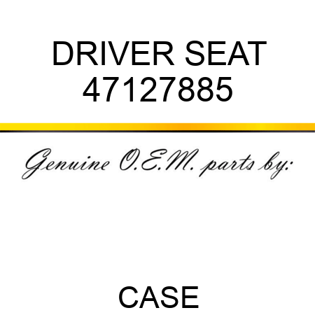 DRIVER SEAT 47127885