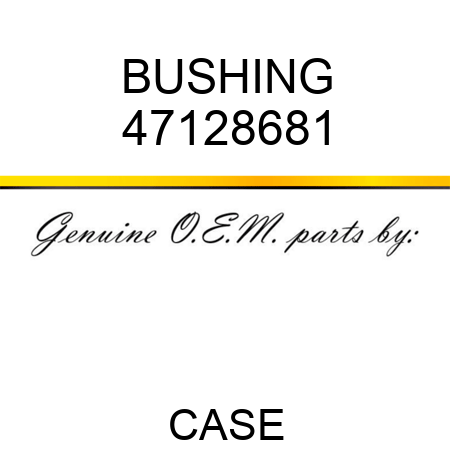 BUSHING 47128681