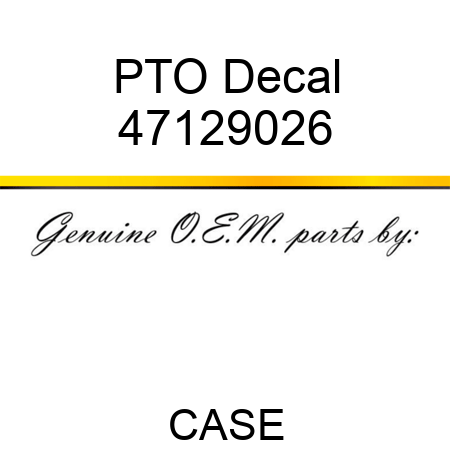 PTO Decal 47129026