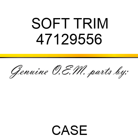 SOFT TRIM 47129556