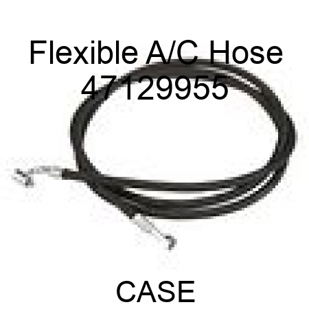 Flexible A/C Hose 47129955