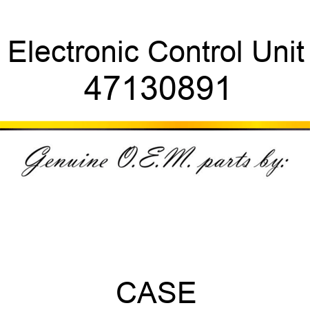 Electronic Control Unit 47130891