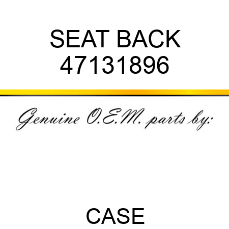SEAT BACK 47131896