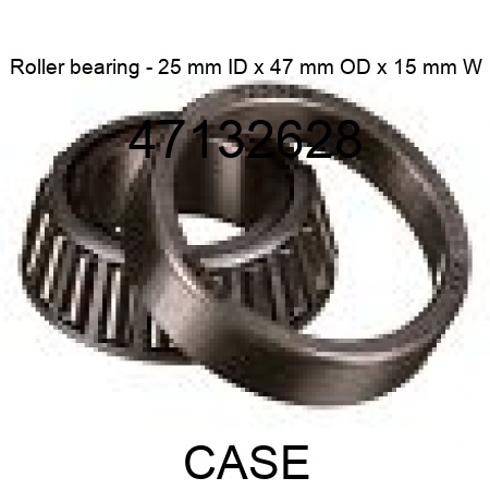 Roller bearing - 25 mm ID x 47 mm OD x 15 mm W 47132628